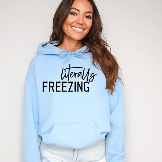 Literally Freezing Graphic Hoodie